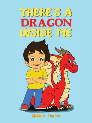 cover image of There's A Dragon Inside Me